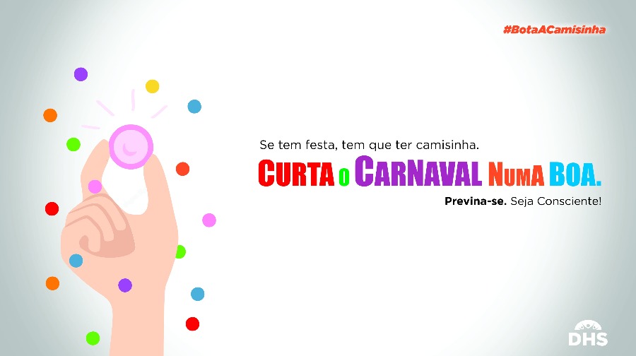 DHS alerta foliões sobre cuidados e prevenção neste carnaval